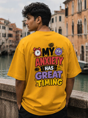 My Anxiety Has Great Timing