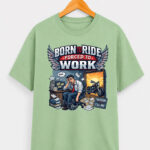 Born to Ride, Forced to Work